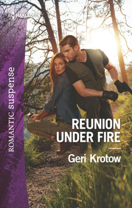 Cover of the book Reunion Under Fire by Geri Krotow, Harlequin