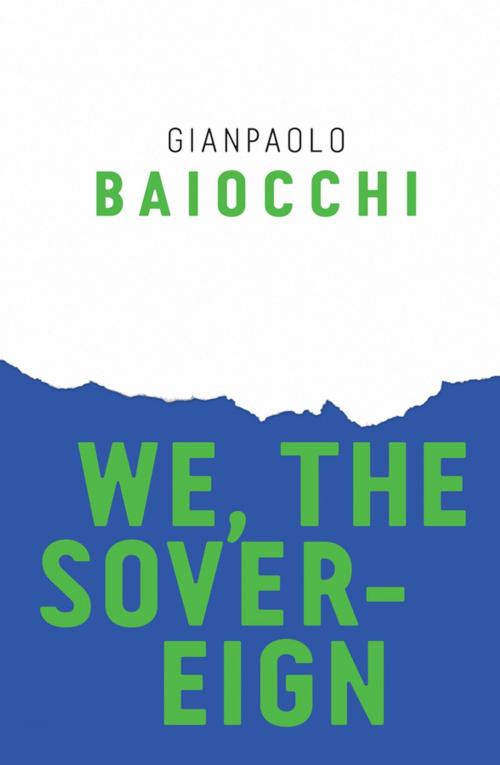 Cover of the book We, the Sovereign by Gianpaolo Baiocchi, Wiley