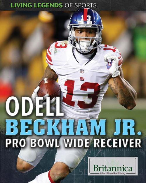 Cover of the book Odell Beckham Jr. by Britannica Educational Publishing, Britannica Educational Publishing