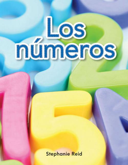 Cover of the book Los números by Reid Stephanie, Teacher Created Materials