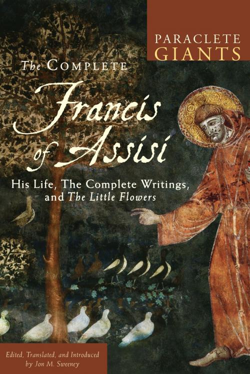 Cover of the book The Complete Francis of Assisi by , Paraclete Press