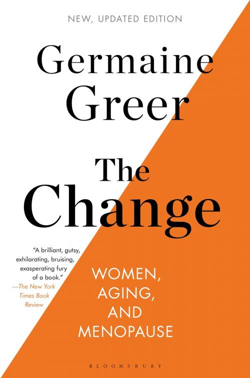 Cover of the book The Change by Germaine Greer, Bloomsbury Publishing