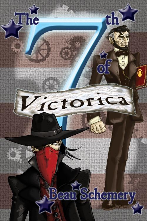 Cover of the book The 7th of Victorica by Beau Schemery, Dreamspinner Press
