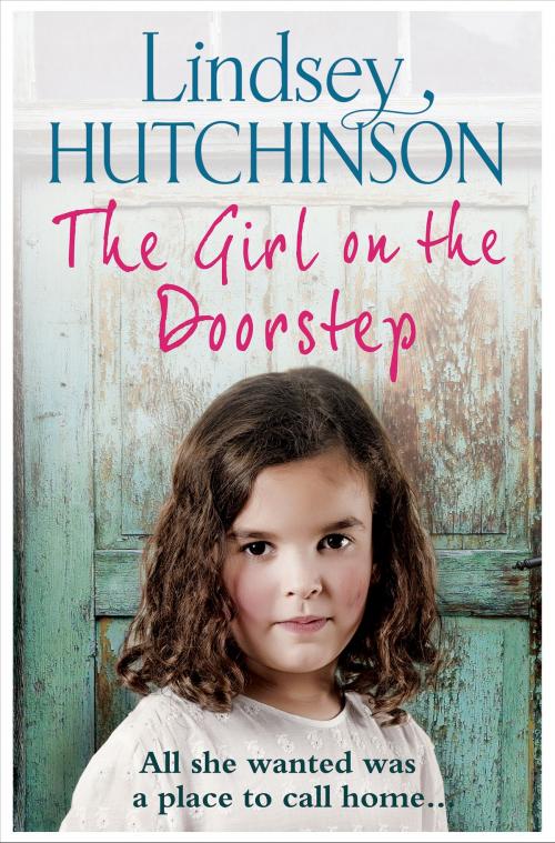 Cover of the book The Girl on the Doorstep by Lindsey Hutchinson, Head of Zeus