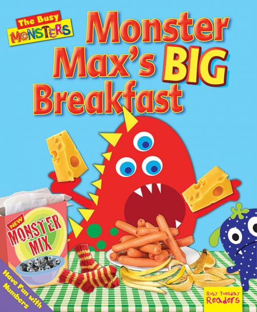 Cover of the book Monster Max’s BIG Breakfast by Dee Reid, Bearport Publishing