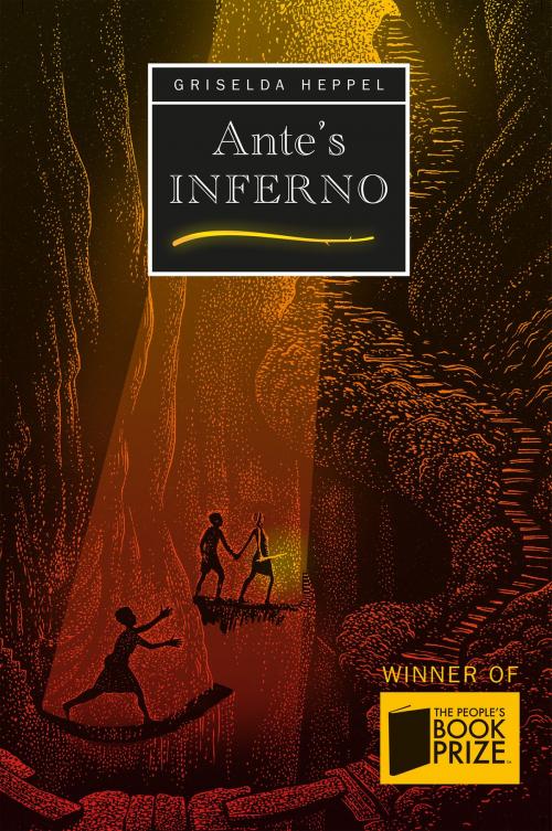 Cover of the book Ante's Inferno by Griselda Heppel, Troubador Publishing Ltd