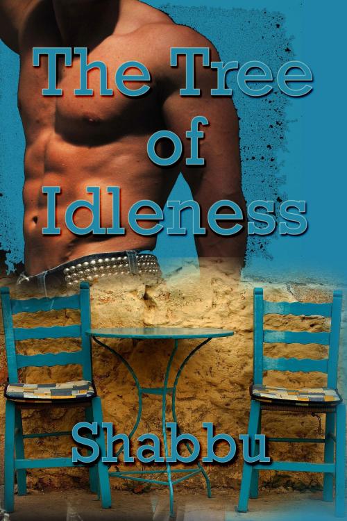 Cover of the book The Tree of Idleness by Shabbu, BarbarianSpy