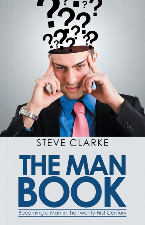 Cover of the book The Man Book by Steve Clarke, Balboa Press