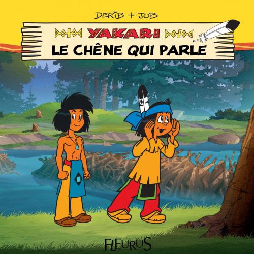 Cover of the book Yakari et le chêne qui parle by Job, Philip Neuber, Fleurus