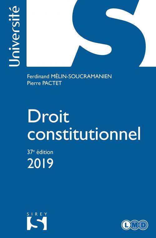 Cover of the book Droit constitutionnel 2019 by Ferdinand Mélin-Soucramanien, Pierre Pactet, Sirey