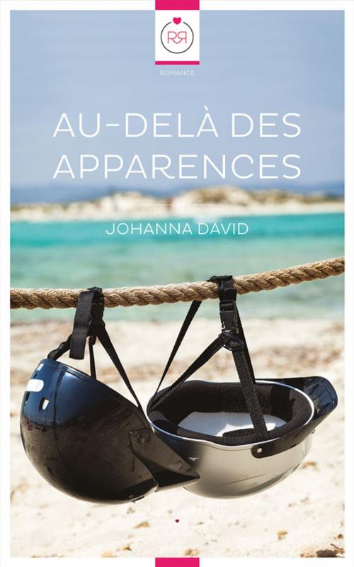 Cover of the book Au-delà des Apparences by Johanna David, Reines De Coeur