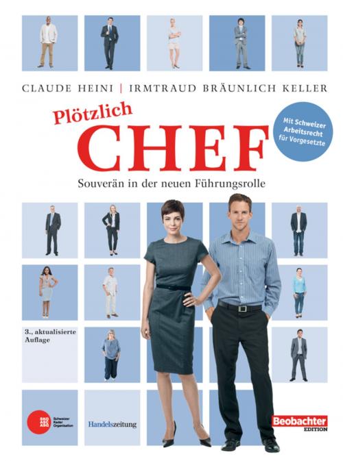 Cover of the book Plötzlich Chef by Claude Heini, Irmtraud Bräunlich Keller, Beobachter-Edition