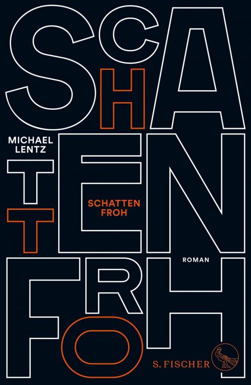 Cover of the book Schattenfroh by Michael Lentz, FISCHER E-Books