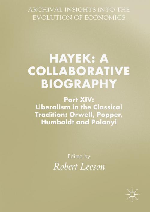 Cover of the book Hayek: A Collaborative Biography by , Springer International Publishing