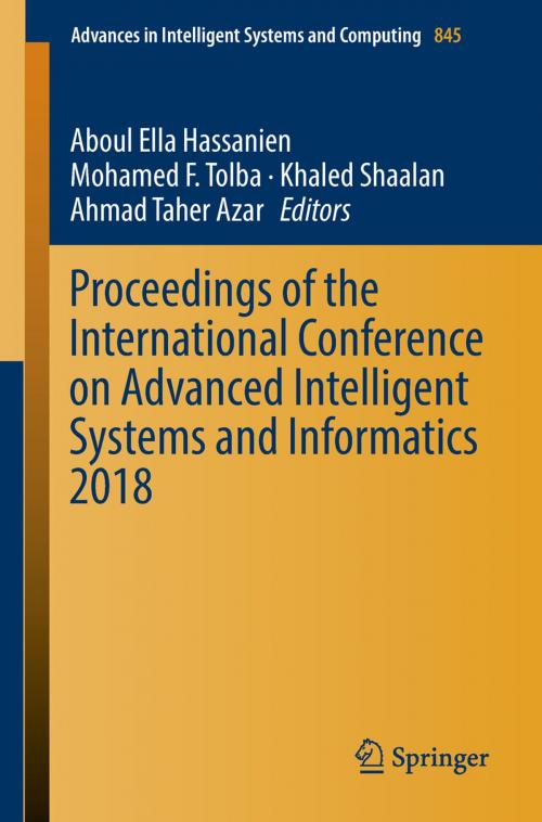 Cover of the book Proceedings of the International Conference on Advanced Intelligent Systems and Informatics 2018 by , Springer International Publishing