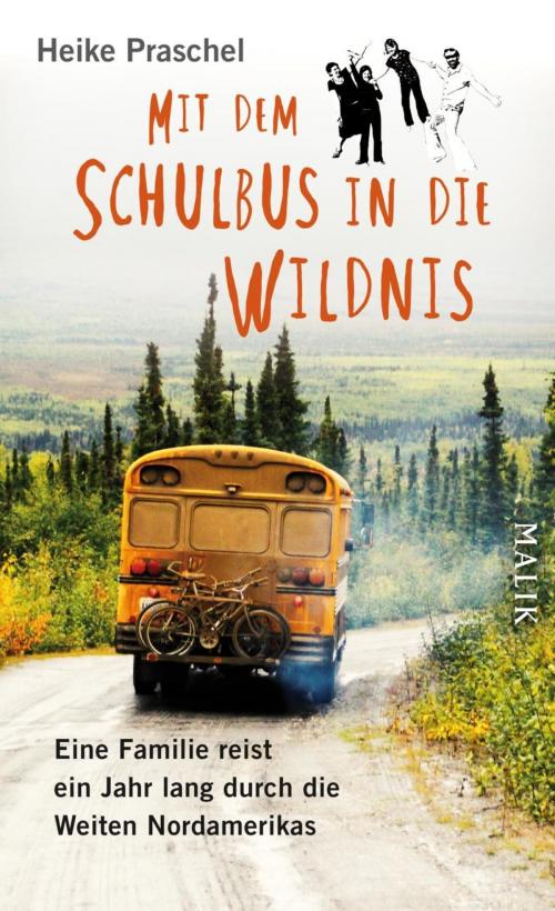 Cover of the book Mit dem Schulbus in die Wildnis by Heike Praschel, Piper ebooks