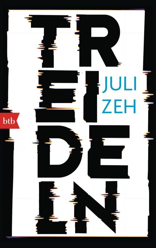 Cover of the book Treideln by Juli Zeh, btb Verlag