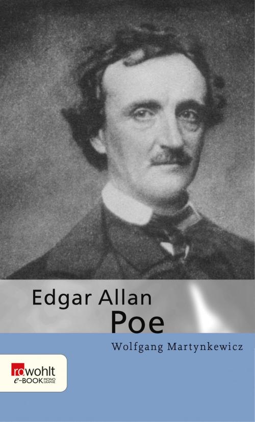 Cover of the book Edgar Allan Poe by Wolfgang Martynkewicz, Rowohlt E-Book