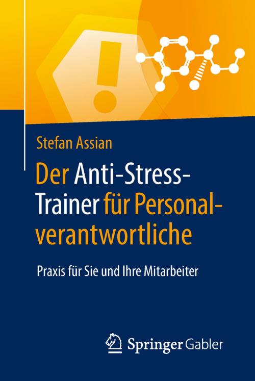 Cover of the book Der Anti-Stress-Trainer für Personalverantwortliche by Stefan Assian, Peter Buchenau, Springer Fachmedien Wiesbaden