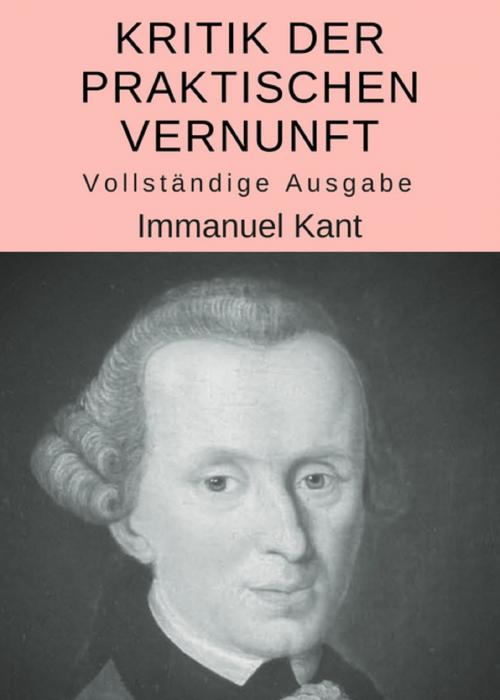 Cover of the book Kritik der praktischen Vernunft by Immanuel Kant, Books on Demand