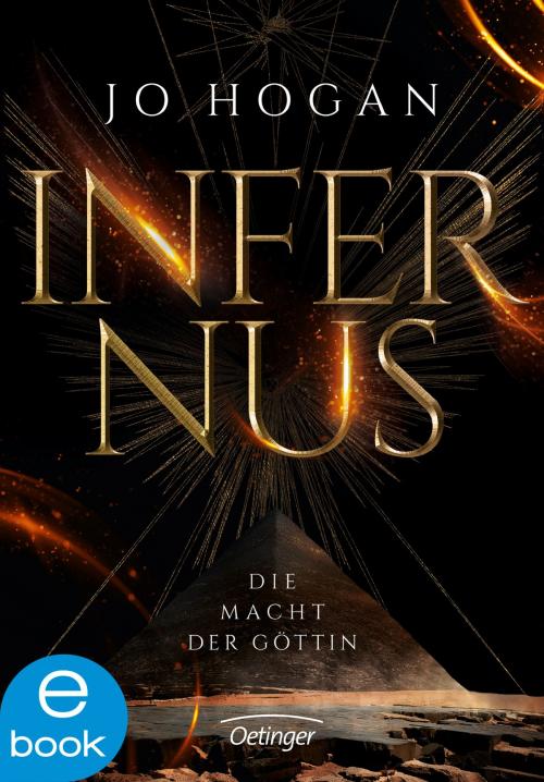 Cover of the book Infernus by Jo Hogan, Alexander Kopainski, Verlag Friedrich Oetinger