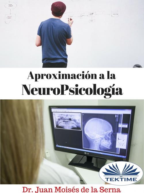 Cover of the book Aproximación A La Neuropsicología by Juan Moisés   De La Serna, Tektime