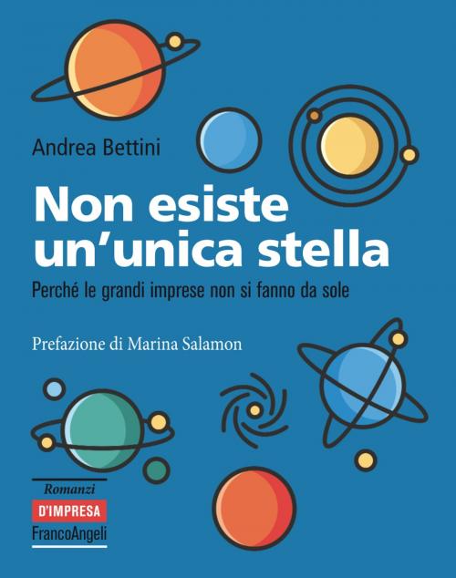 Cover of the book Non esiste un'unica stella by Andrea Bettini, Franco Angeli Edizioni