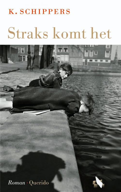 Cover of the book Straks komt het by K. Schippers, Singel Uitgeverijen