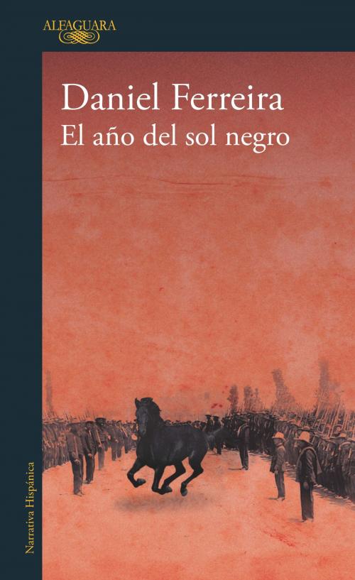 Cover of the book El año del sol negro by Daniel Ferreira, Penguin Random House Grupo Editorial Colombia