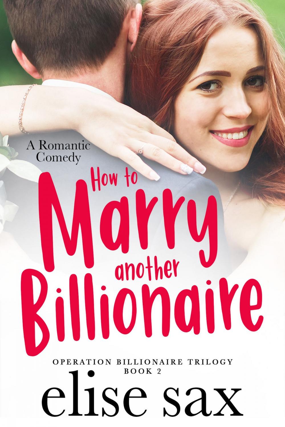 Big bigCover of How to Marry Another Billionaire