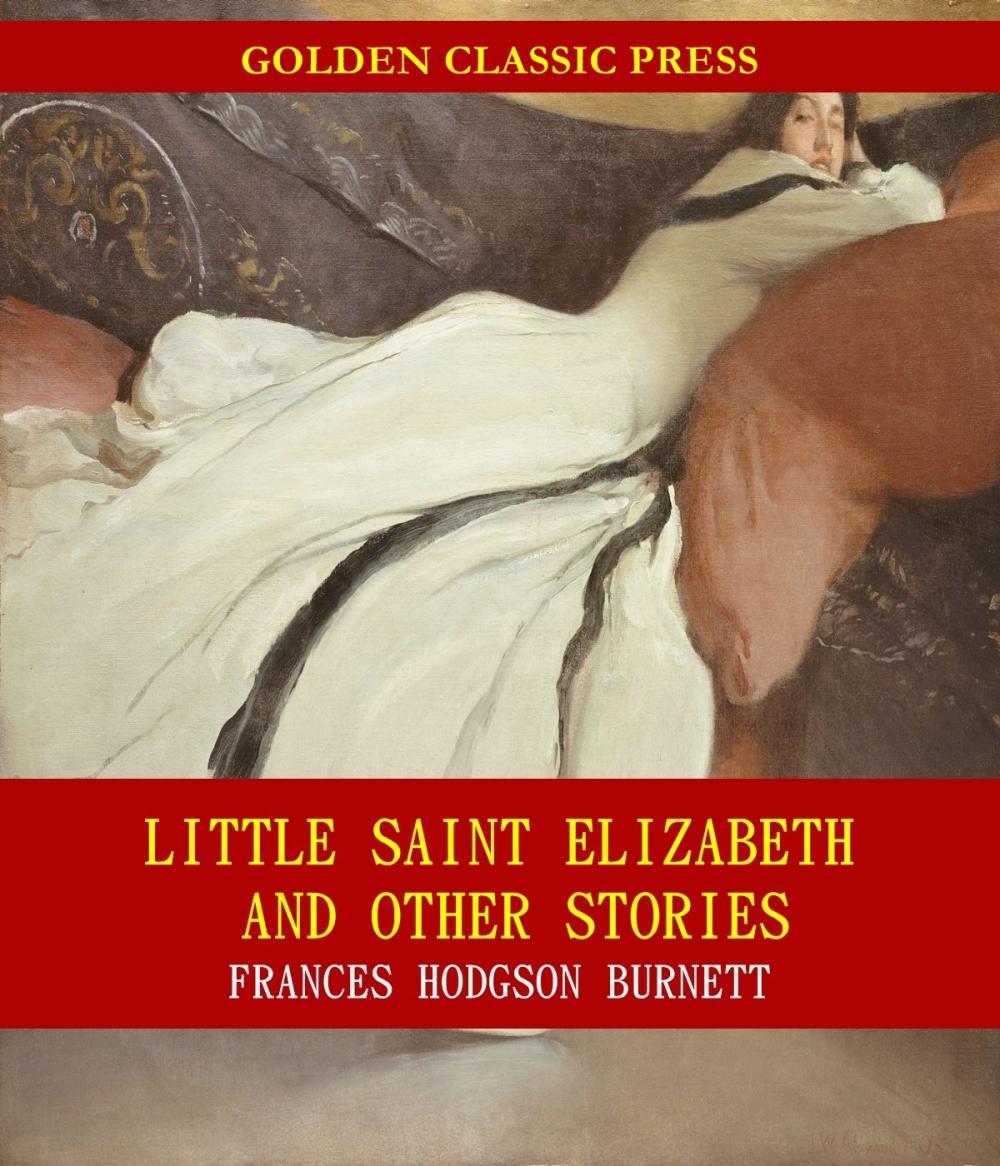 Big bigCover of Little Saint Elizabeth and Other Stories