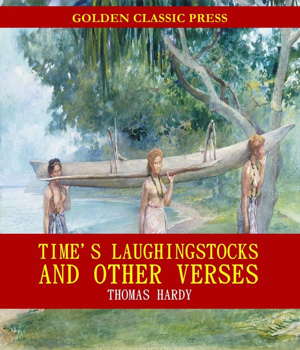 Big bigCover of Time's Laughingstocks, and Other Verses