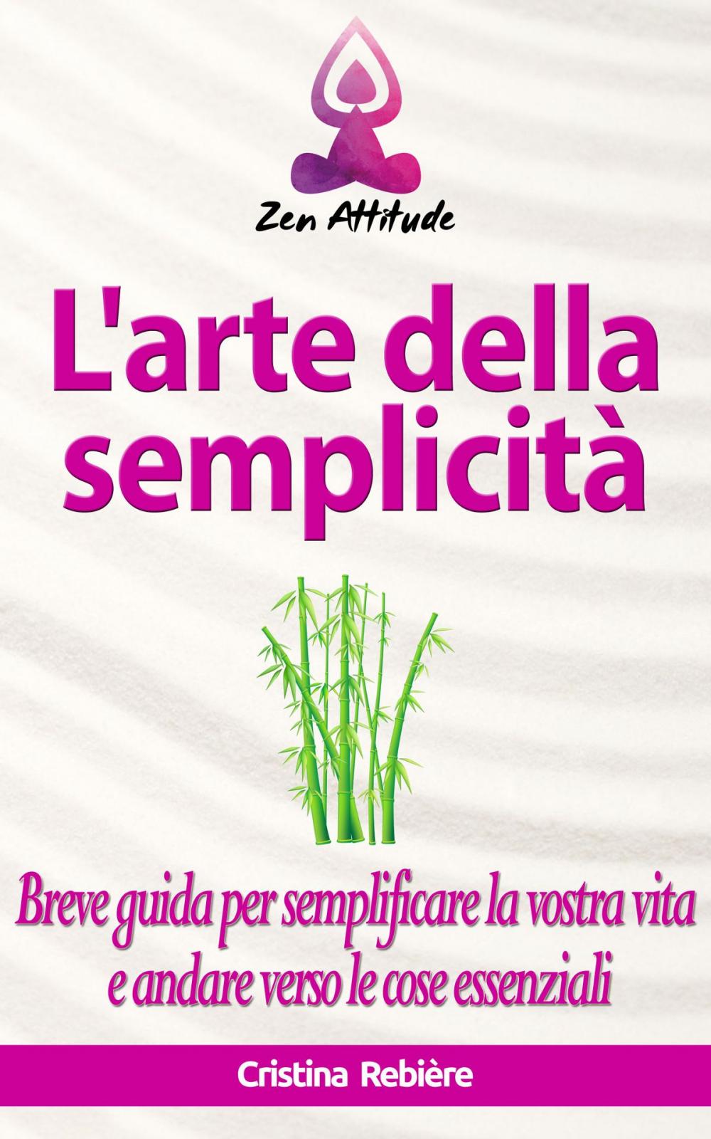 Big bigCover of L'arte della semplicità