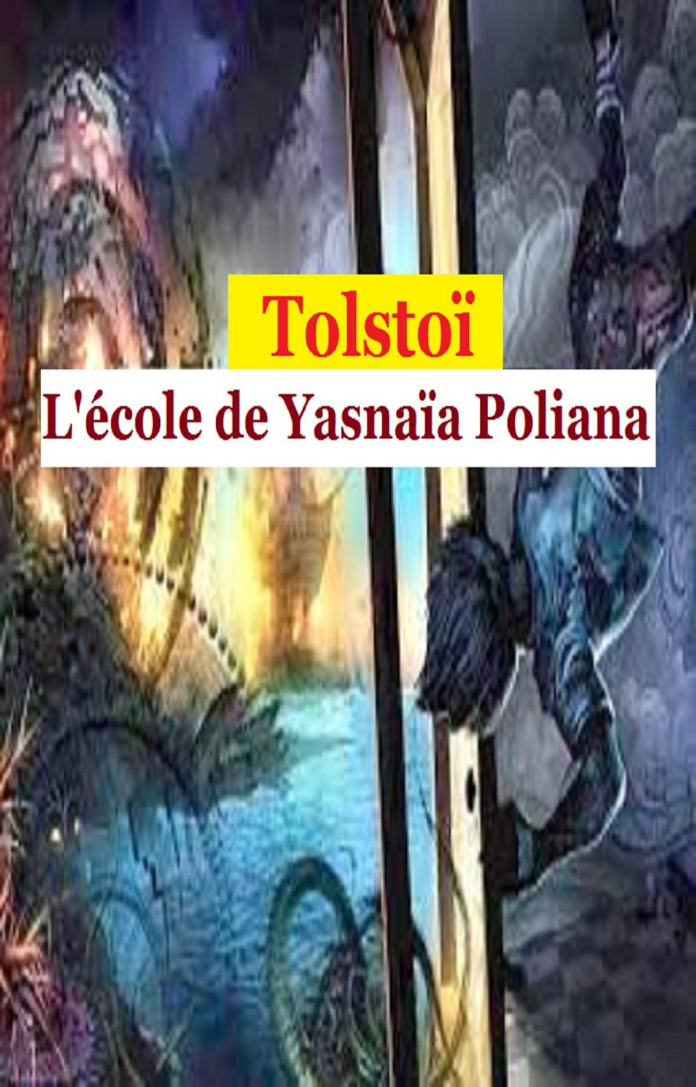 Big bigCover of L’école de Yasnaïa Poliana