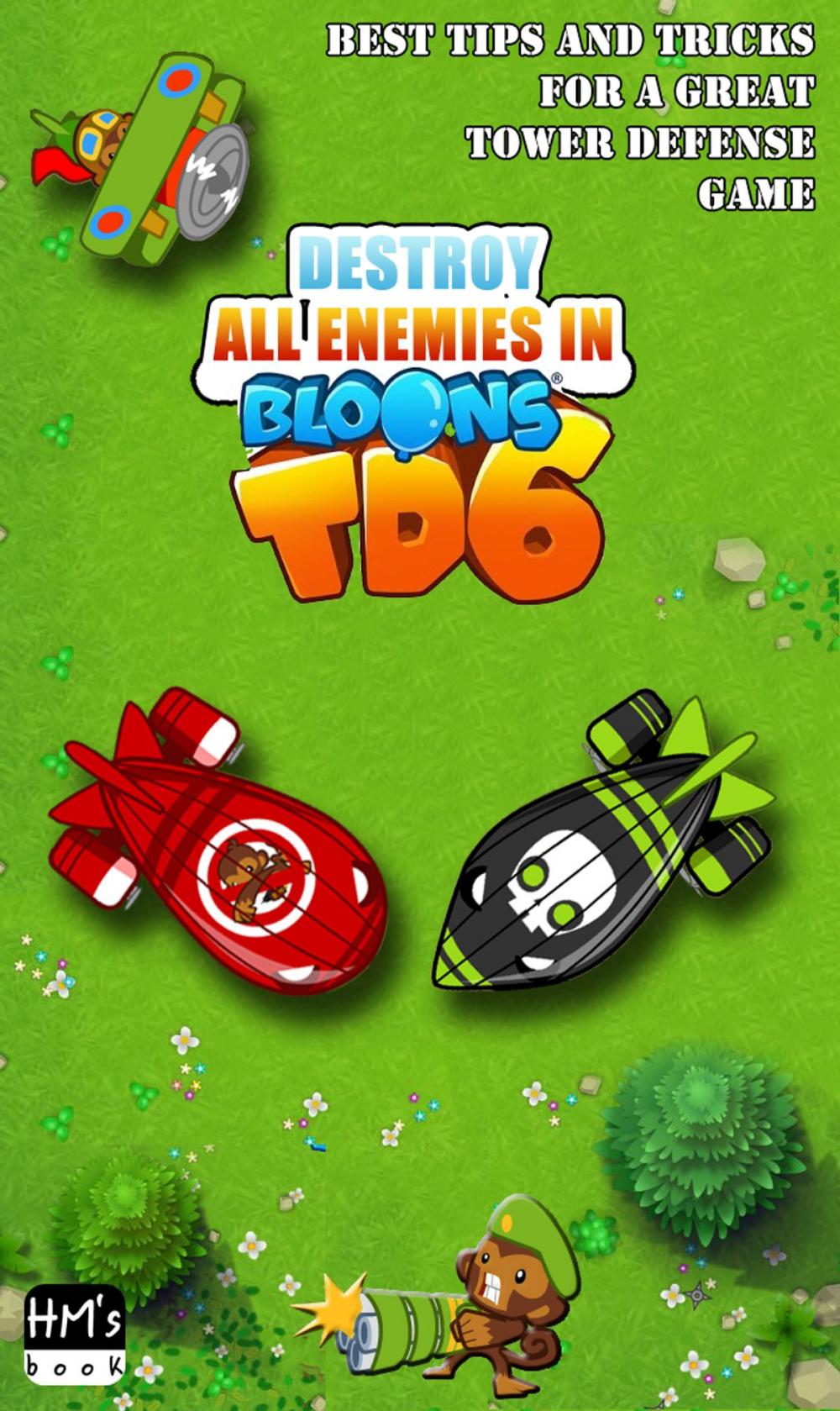 Big bigCover of Destroy all enemies in Bloons TD 6