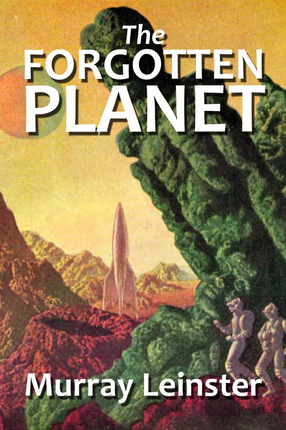 Big bigCover of The Forgotten Planet