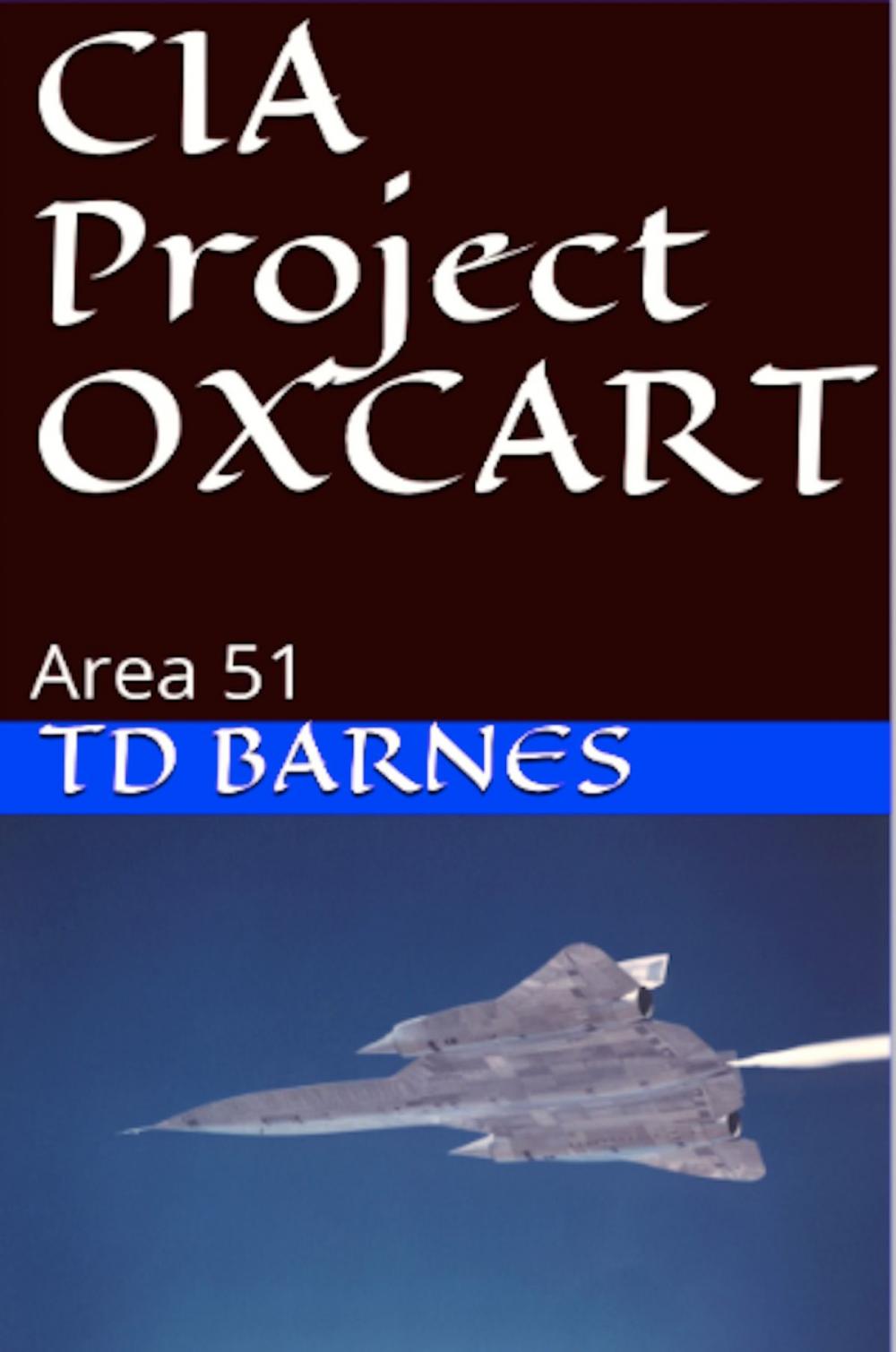 Big bigCover of CIA Project OXCART