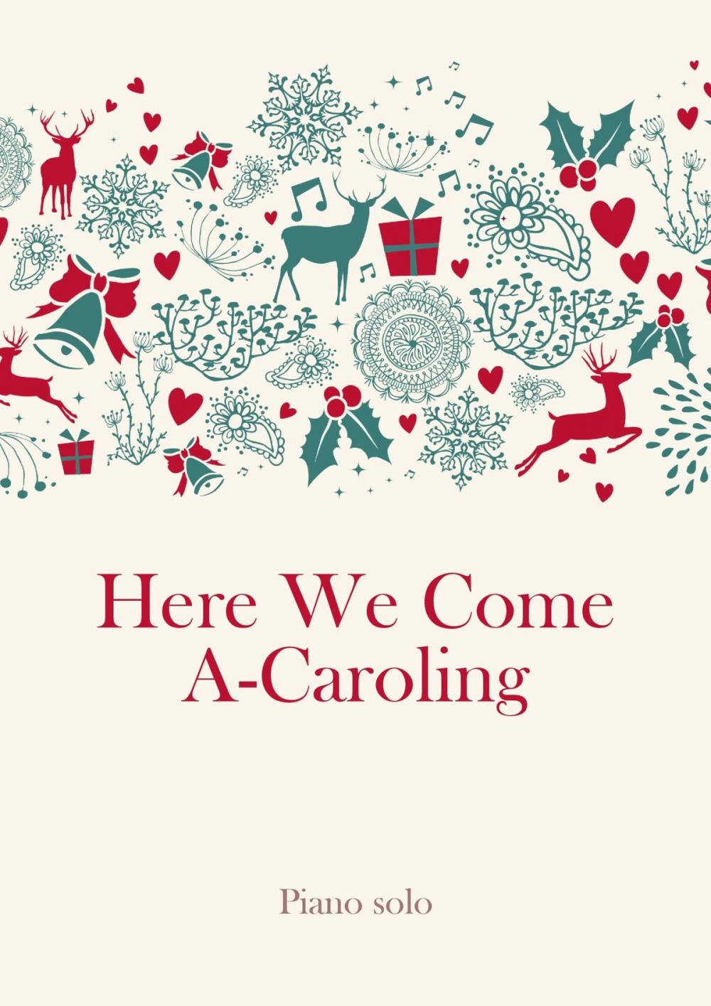 Big bigCover of Here We Come A-Caroling