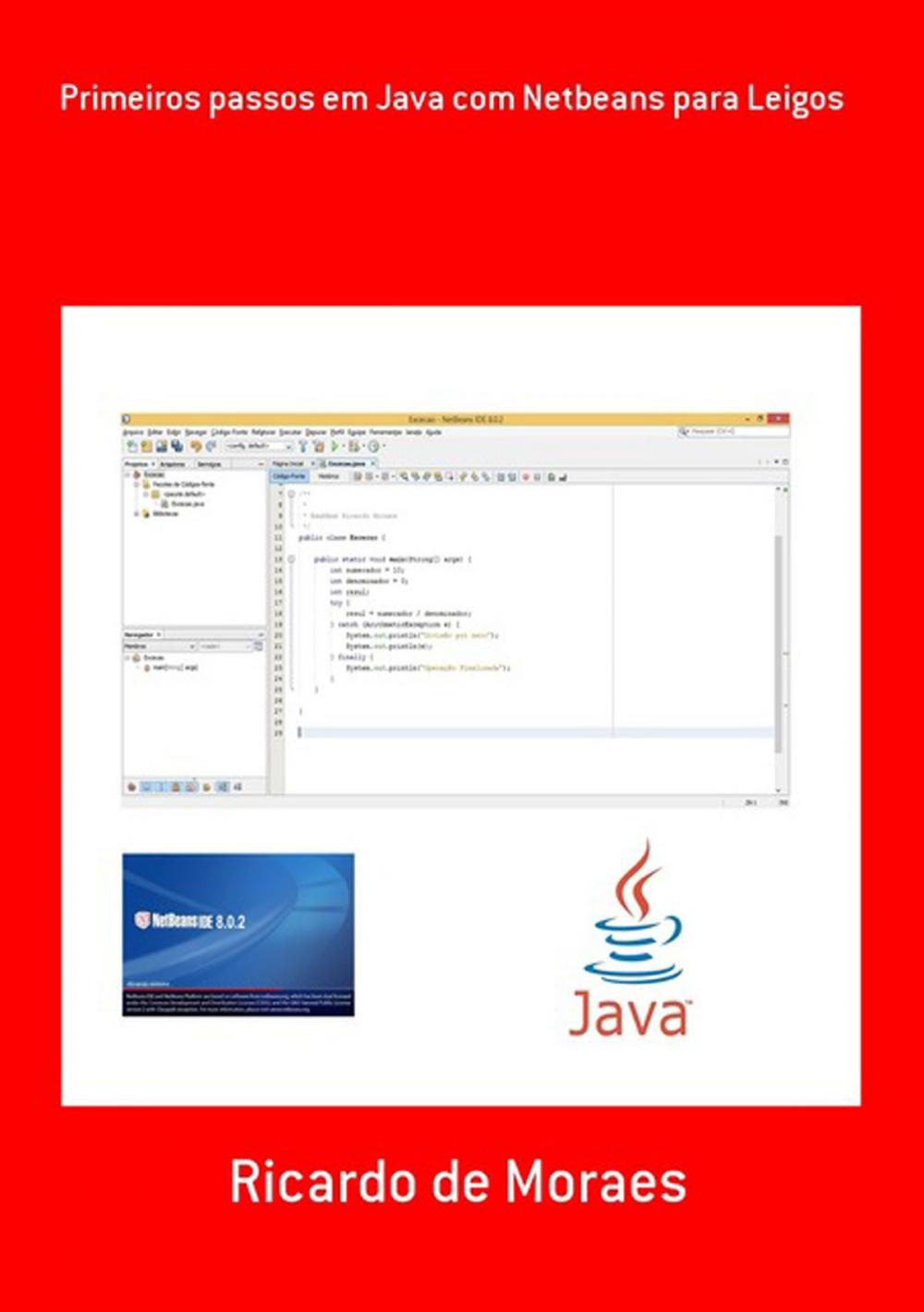 Big bigCover of Primeiros Passos Em Java Com Netbeans Para Leigos