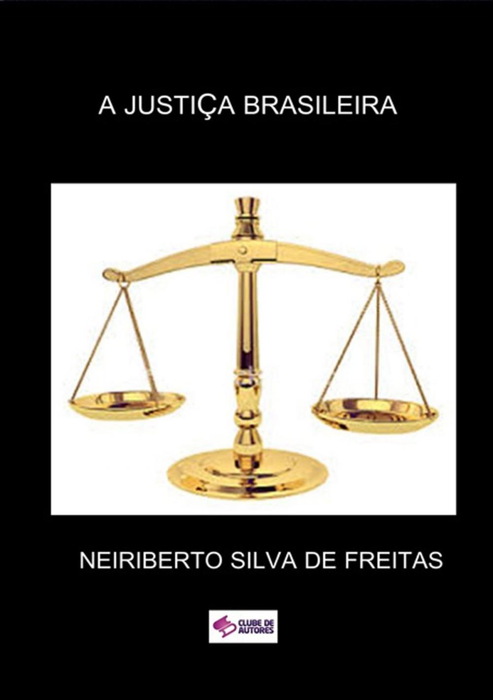 Big bigCover of A JustiÇa Brasileira