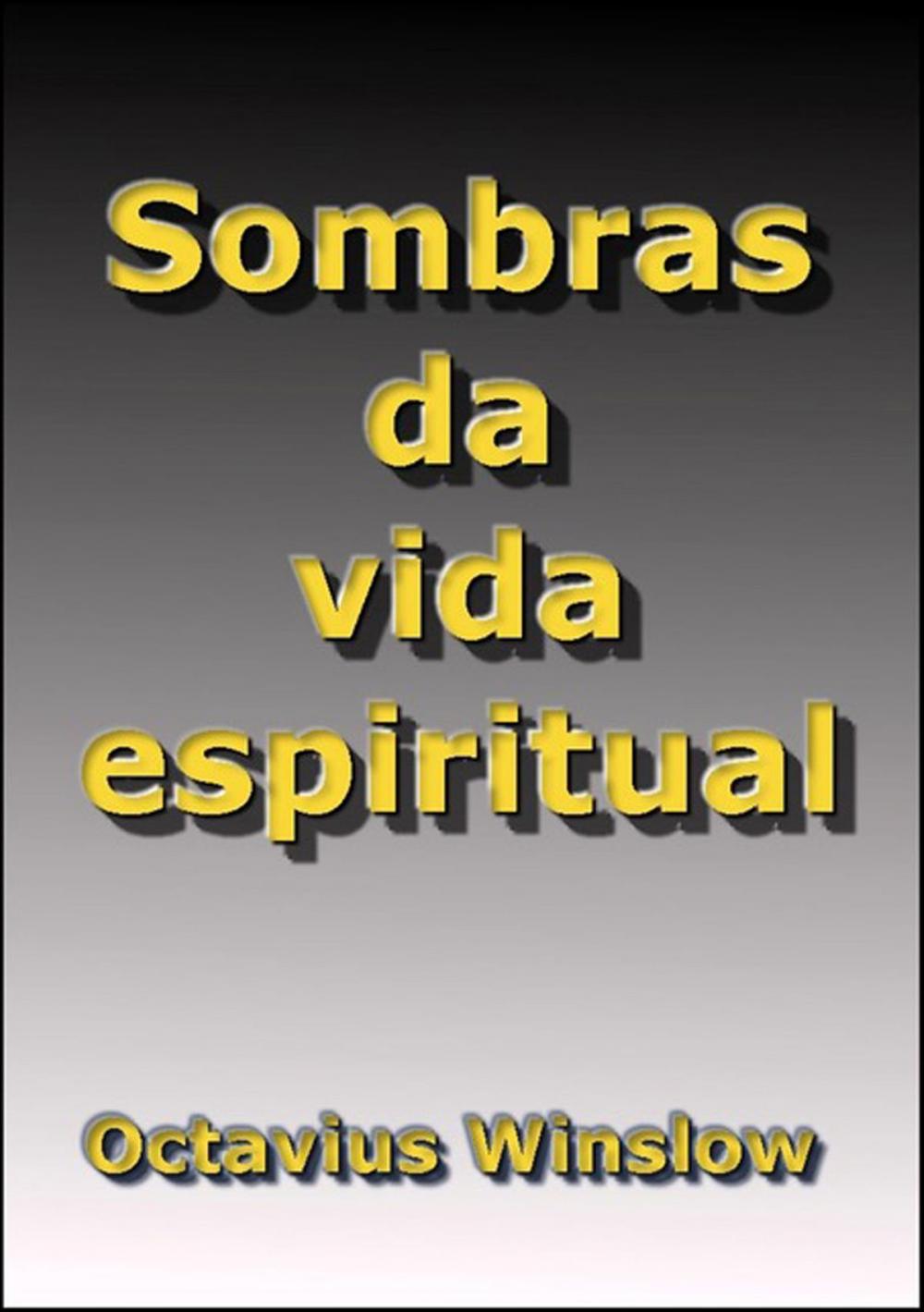 Big bigCover of Sombras Da Vida Espiritual