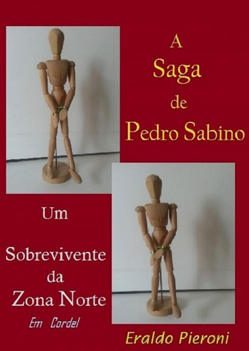 Big bigCover of A Saga De Pedro Sabino