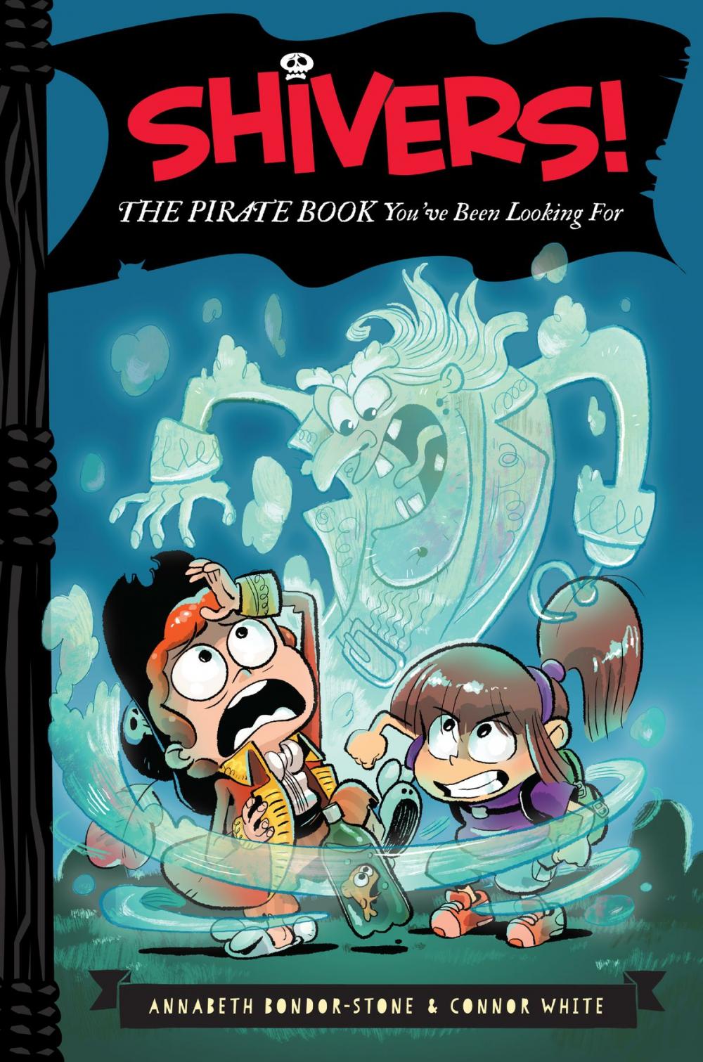 Big bigCover of Shivers!: The Pirate Book You've Been Looking For