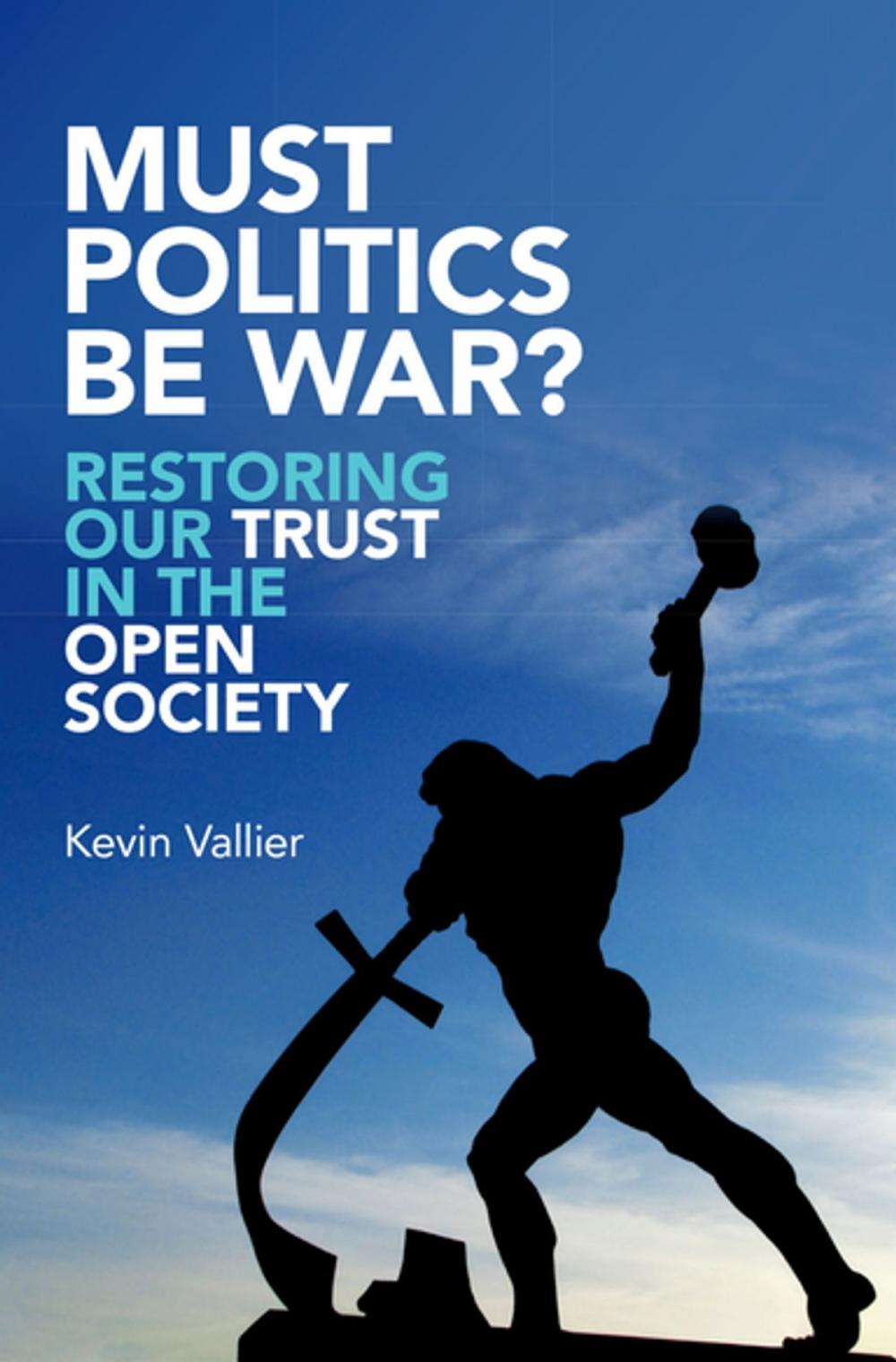 Big bigCover of Must Politics Be War?