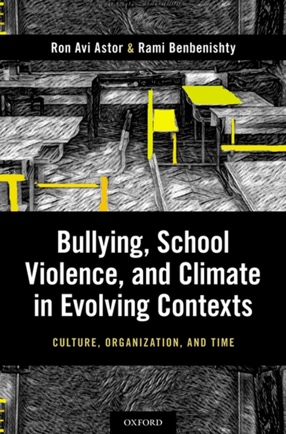 Big bigCover of Bullying, School Violence, and Climate in Evolving Contexts