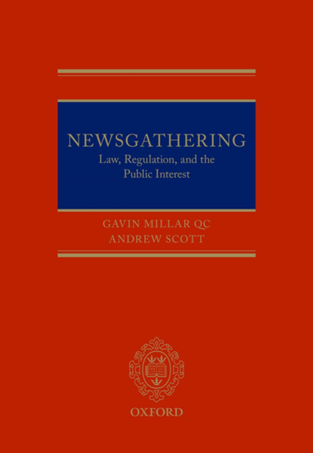 Big bigCover of Newsgathering: Law, Regulation, and the Public Interest