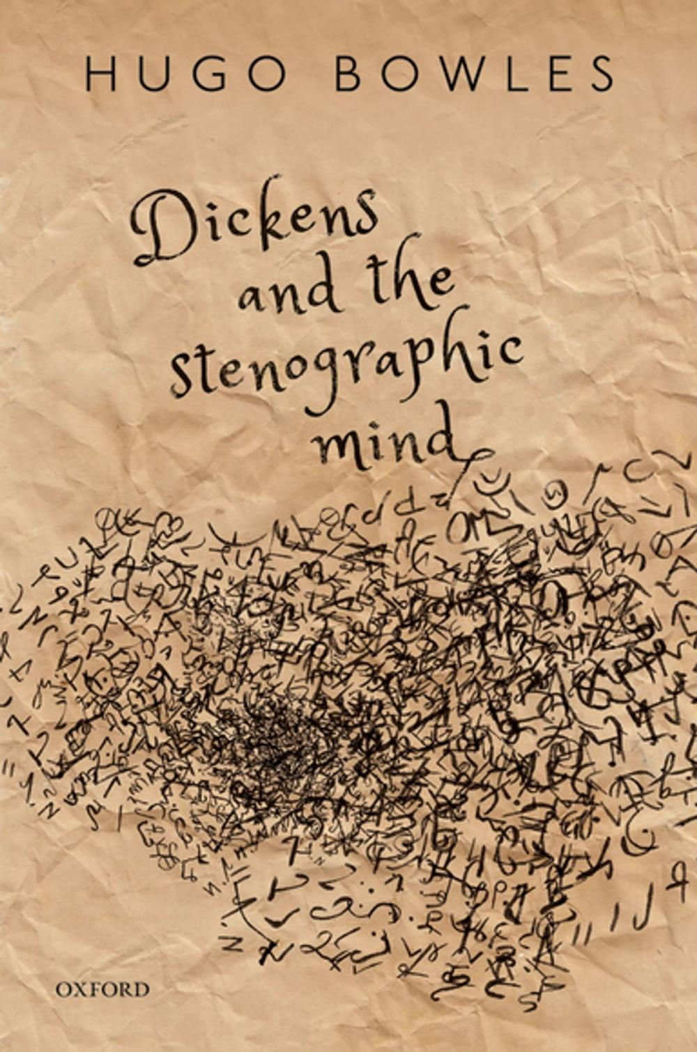 Big bigCover of Dickens and the Stenographic Mind