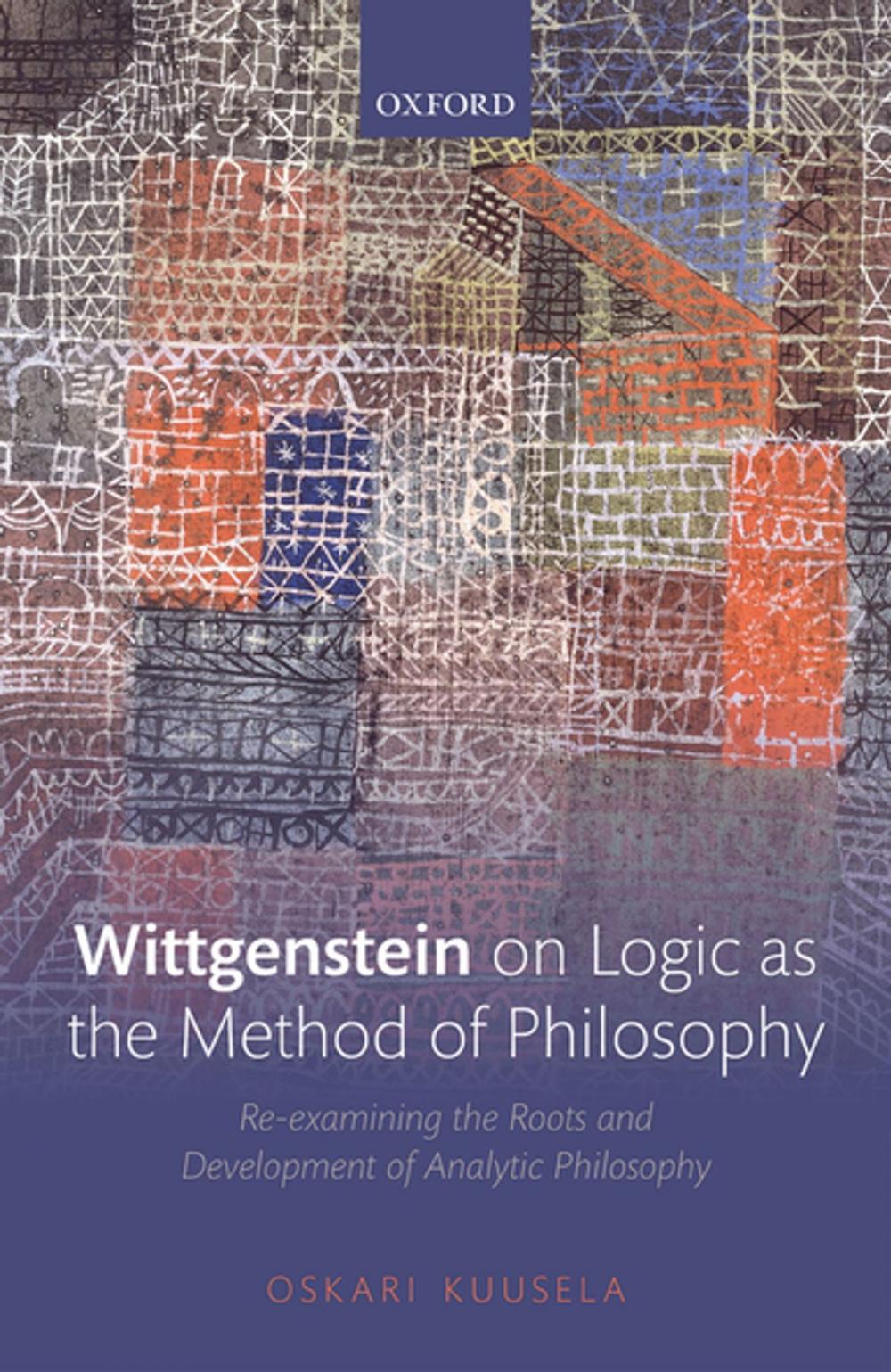 Big bigCover of Wittgenstein on Logic as the Method of Philosophy