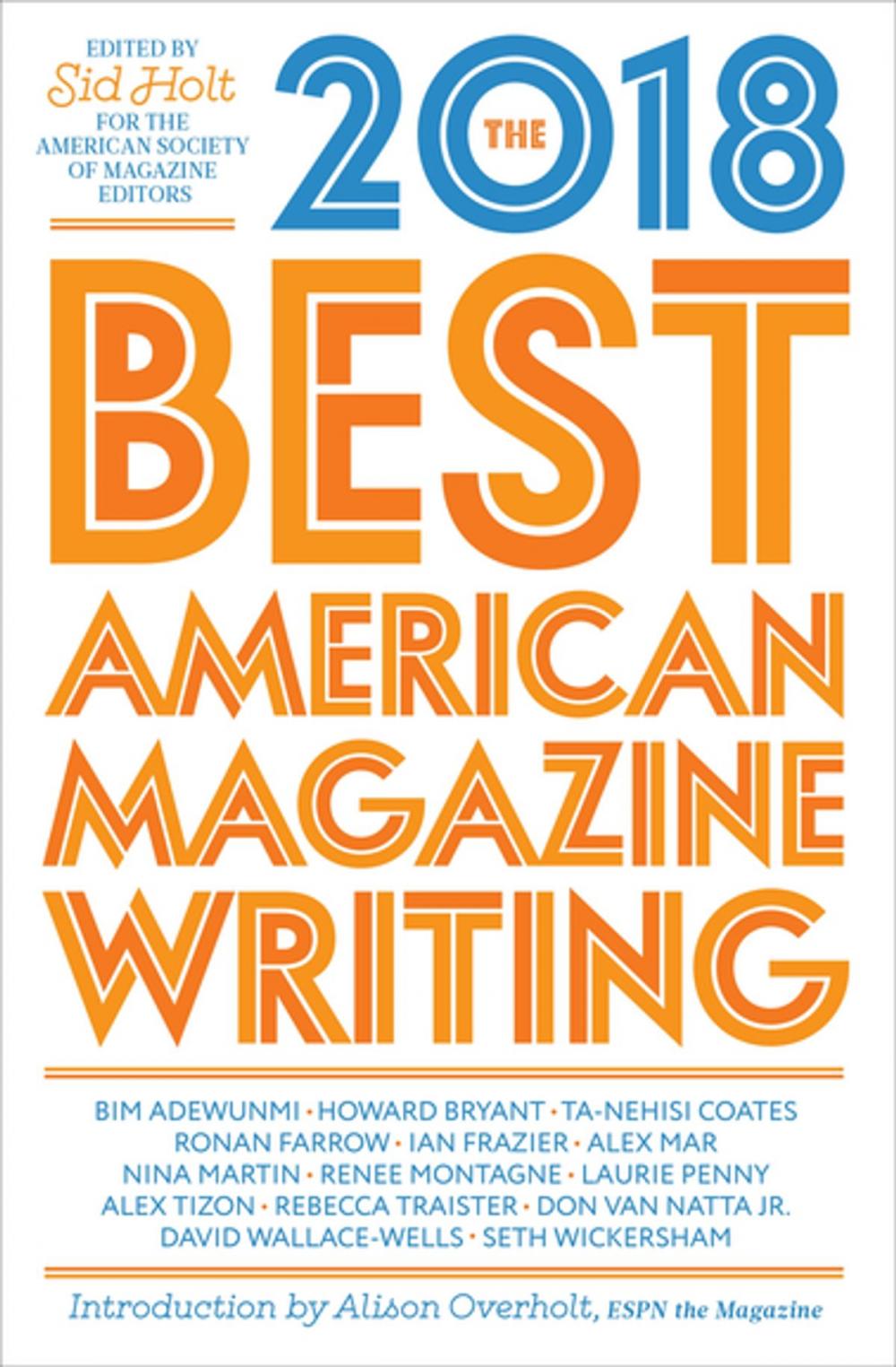 Big bigCover of The Best American Magazine Writing 2018