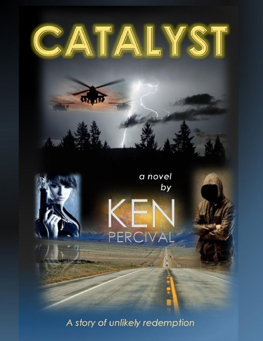 Big bigCover of Catalyst a Novel